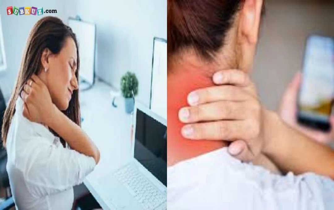 Text-Neck Syndrome: घंटों भर मोबाईल-कंप्यूटर चलाने से Text-Neck Syndrome' का हो सकतें हैं शिकार, subkuz.com लेकर आया है इसके लक्षण और बचाव 