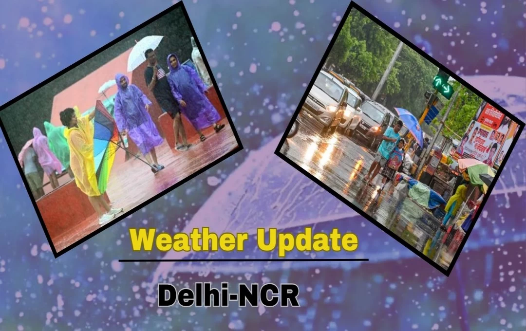 Weather Update: Delhi-NCR में आज का मौसम, उत्तर प्रदेश सहित 20 राज्यों में हल्की से भारी बारिश का अलर्ट जारी, देखें Weather अपडेट 