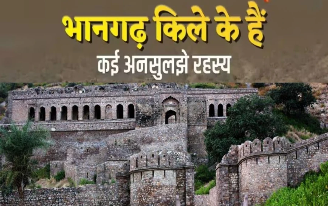 Bhangarh Fort Story: तांत्रिक का श्राप और भूतों की कहानियां… वीरान भानगढ़ किले का कभी था शानदार इतिहास, जानिए किले के अनसुलझे रहस्य 