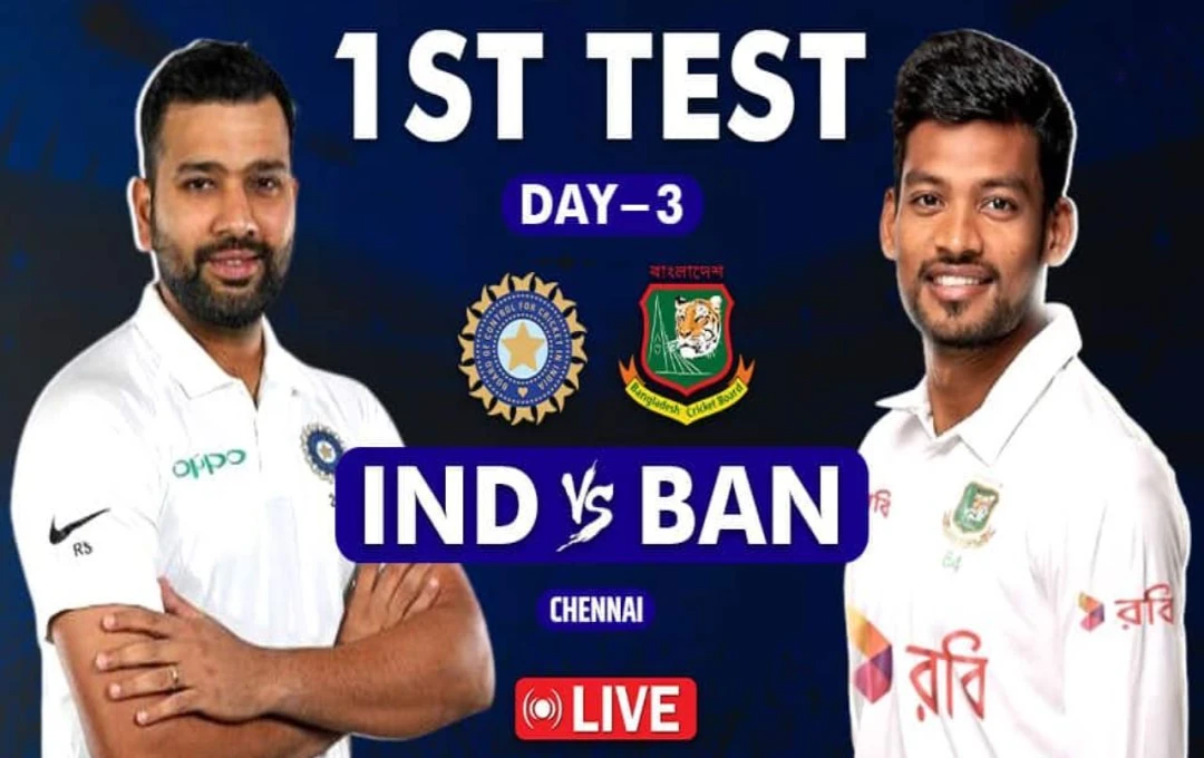 IND vs BAN 1st Test Day 3: टीम इंडिया ने 287 के स्कोर पर घोषित की पारी, बांग्लादेश को दिया 514 रनों का विशाल लक्ष्य, देखें लाइव अपडेट