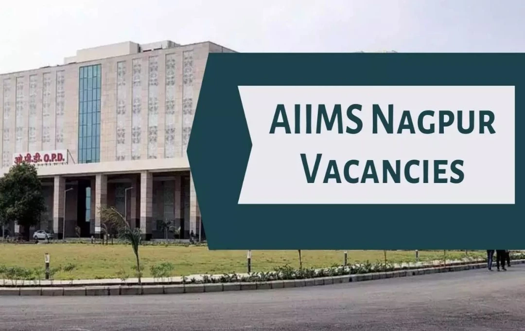 AIIMS Nagpur Recruitment 2024: सीनियर रेजिडेंट पदों के लिए एम्स नागपुर ने जारी की भर्ती, जानें अंतिम तिथि और सभी विवरण