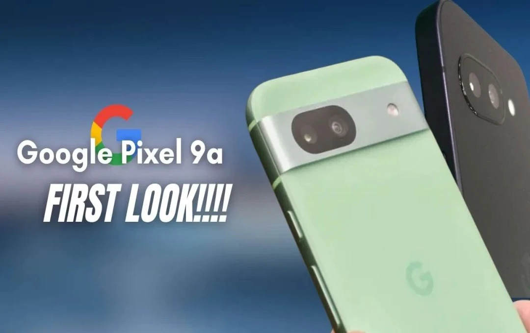 Google Pixel 9a और Pixel 10a  Android 16 के साथ जल्द होंगे लॉन्च