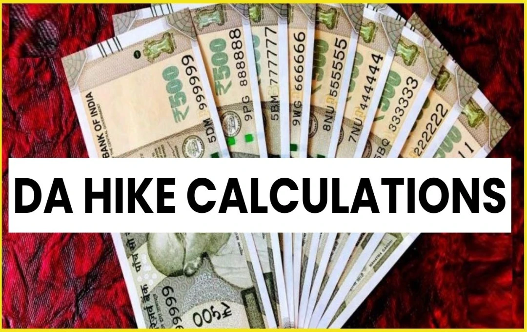 DA Hike Calculations: महंगाई भत्ते के बढ़ने से सैलरी में बढ़ोतरी का जानें पूरा गणित....