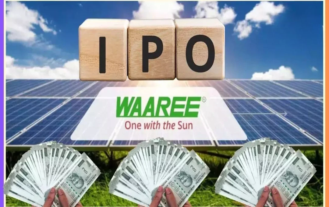 Waaree Energies: आईपीओ खुलते ही कुछ घंटों में बुक, जानें GMP और अन्य महत्वपूर्ण जानकारी