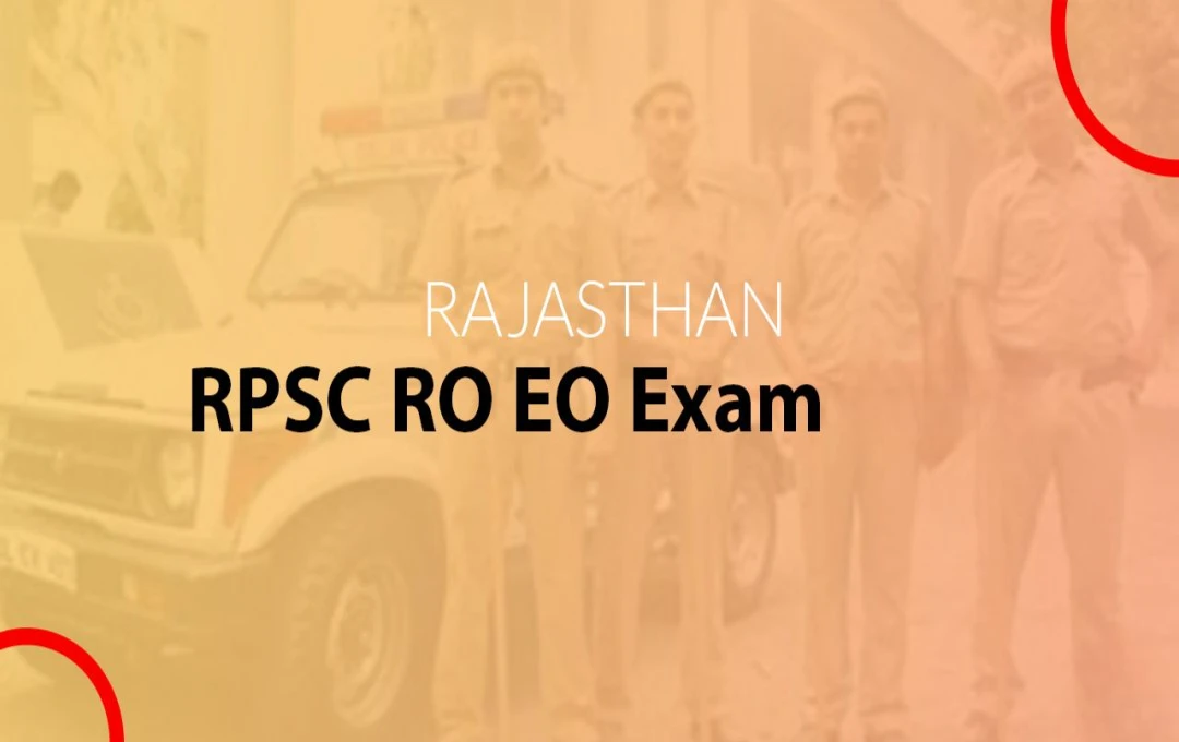 RPSC EO RO Exam: राजस्थान ईओ और आरओ भर्ती परीक्षा के लिए नई तिथियों की घोषणा, जानें कब होगी परीक्षा