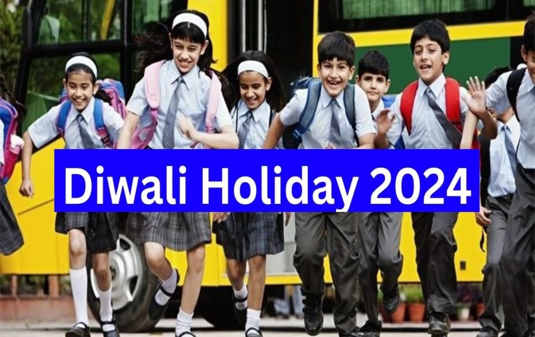 Diwali Holiday 2024: दिवाली पर इन राज्यों में नहीं है छूटी, स्कूलों को केवल नाममात्र के लिए किया जाएगा बंद, जानें क्या है कारण?