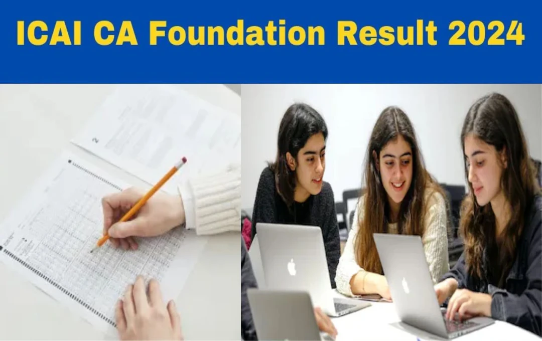 ICAI CA Result 2024: सीए इंटरमीडिएट और फाउंडेशन परीक्षा का परिणाम हुआ जारी, उम्मीदवार ऐसे देखें अपना परिणाम 