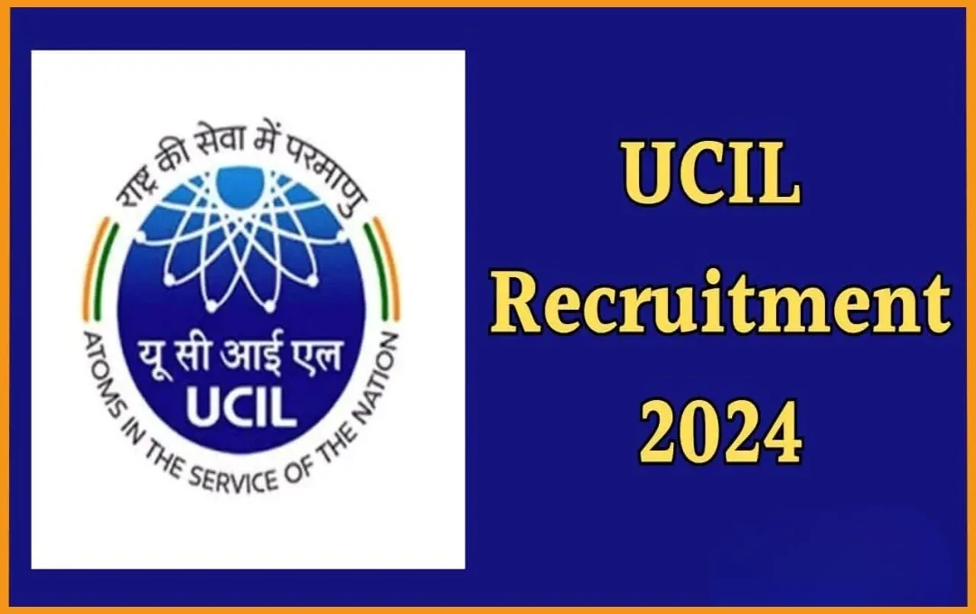 UCIL Recruitment 2024: 12वीं पास युवाओं के लिए यूरेनियम कॉर्पोरेशन में नौकरी का मौका, 30 नवंबर तक करें आवेदन