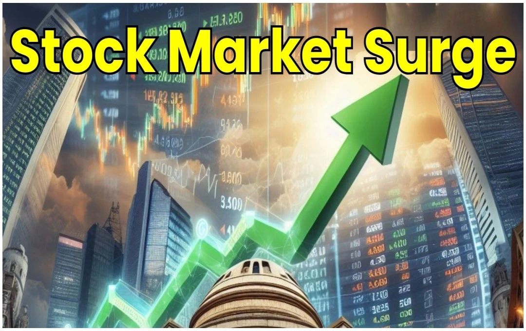 Stock Market Surge: अचानक उछाल, सेंसेक्स ने पार किया 80,000 का आंकड़ा, निफ्टी में भी आया जबरदस्त कमबैक