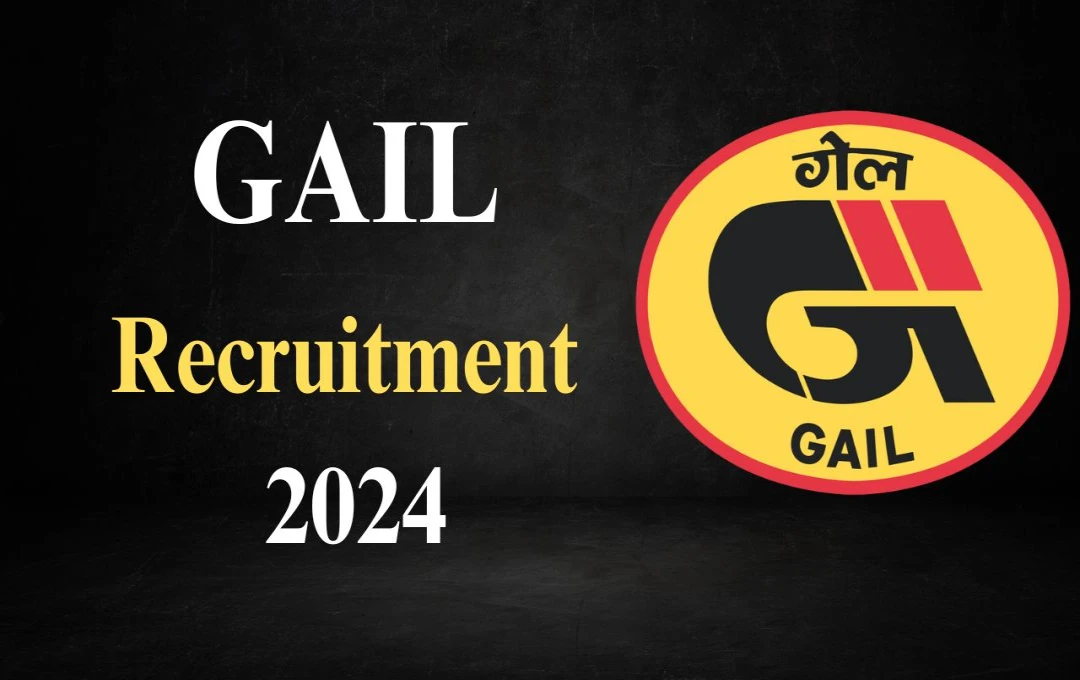 GAIL Recruitment 2024: 261 पदों पर वैकेंसी, लाखों में सैलरी, जानें आवेदन की पूरी प्रक्रिया!