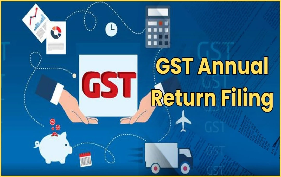 GST Annual Return Filing: किन टैक्सपेयर्स के लिए GST Annual Return है अनिवार्य, जानें अंतिम तारीख और महत्वपूर्ण जानकारी