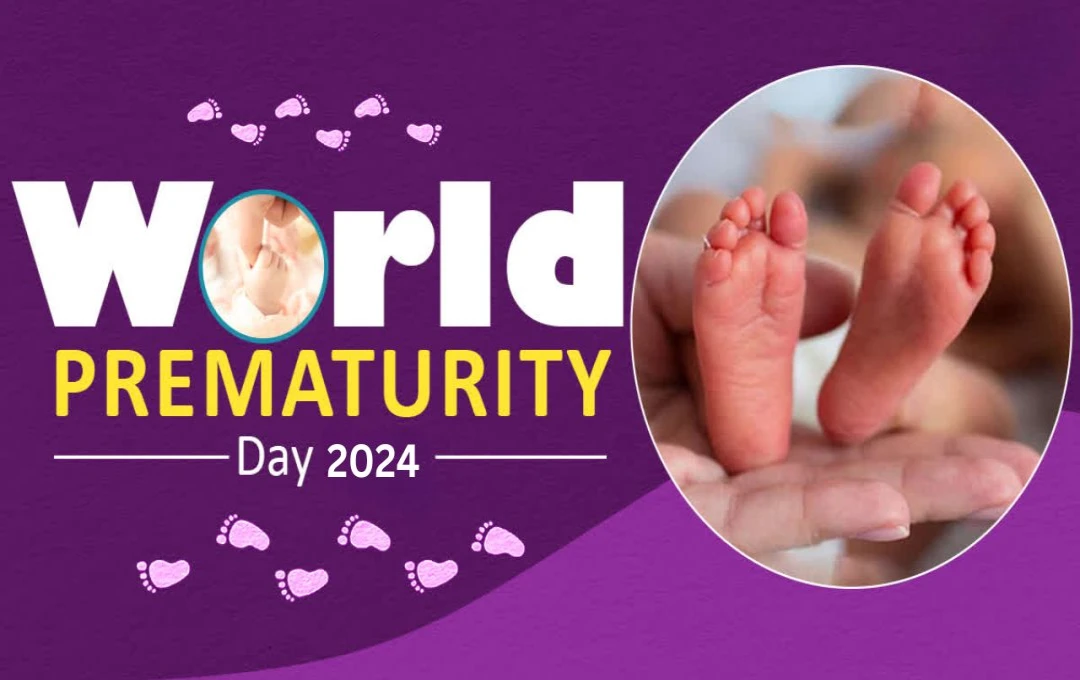 World Prematurity Day 2024: समय से पहले जन्म की चुनौतियों और वैश्विक जागरूकता का महत्व और इस साल की थीम 