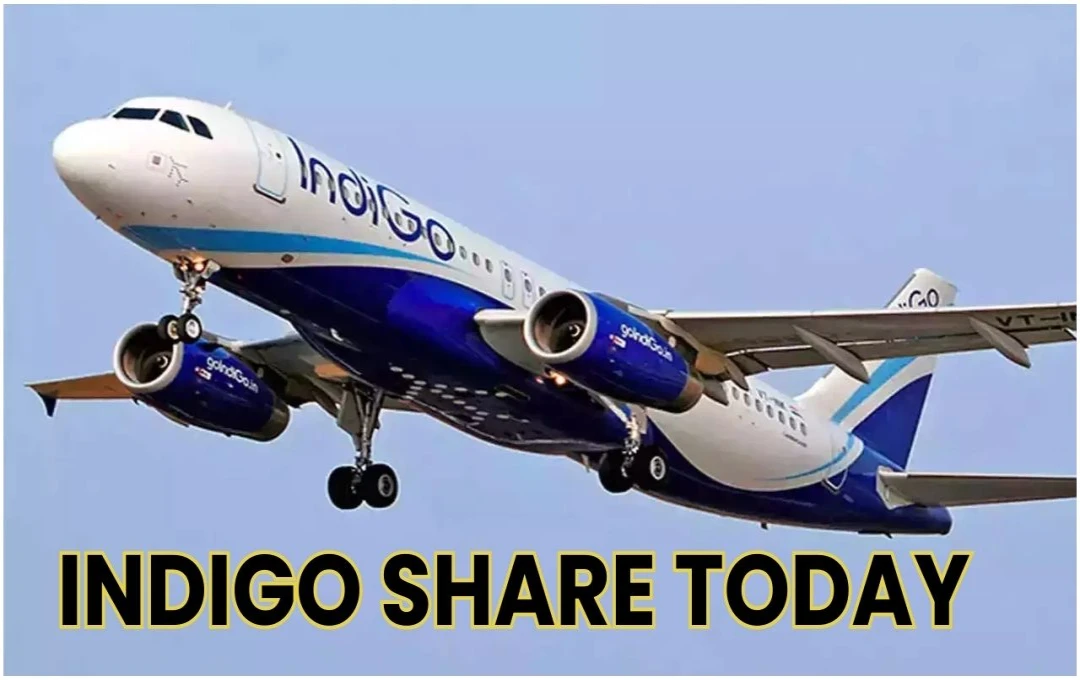 ब्रोकरेज की 'बाय' रेटिंग के बाद IndiGo के शेयर प्राइस में भारी उछाल, जानिए प्राइस टारगेट