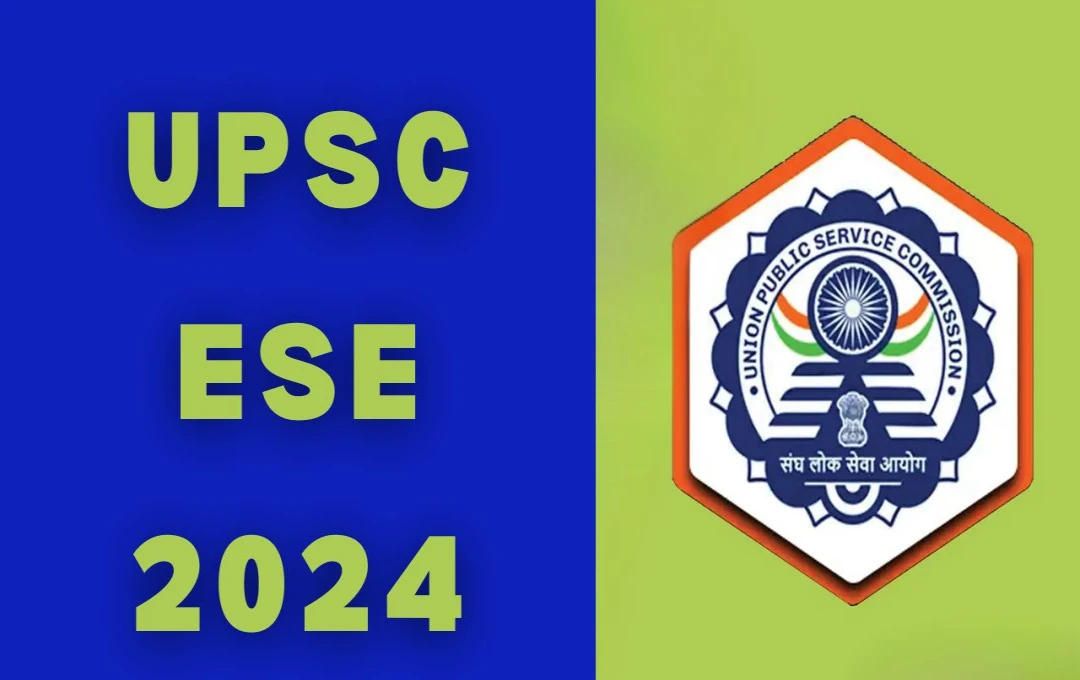 UPSC ESE Marks 2024: इंजीनियरिंग सर्विस एग्जाम के मार्क्स जारी, ऐसे करें चेक