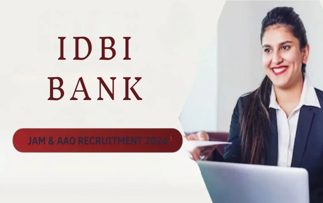 IDBI Recruitment 2024: JAM और AAO पदों के लिए परीक्षा शेड्यूल जारी, 15 दिसंबर को होगा ऑनलाइन टेस्ट