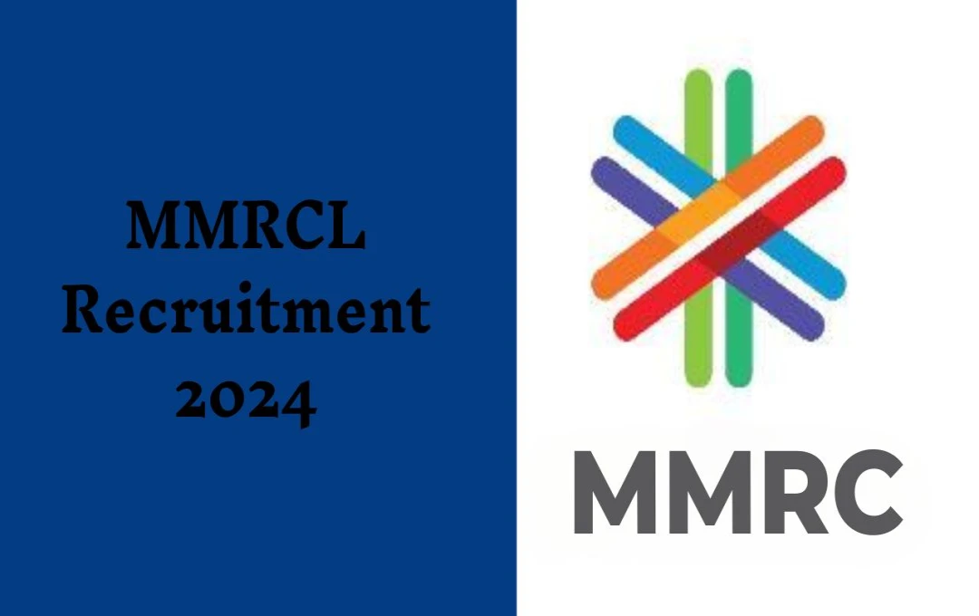 MMRCL Recruitment 2024: मुंबई मेट्रो में शानदार अवसर, सीधी भर्ती के जरिए पाएं आकर्षक नौकरी, जानें आवेदन प्रक्रिया और सैलरी विवरण