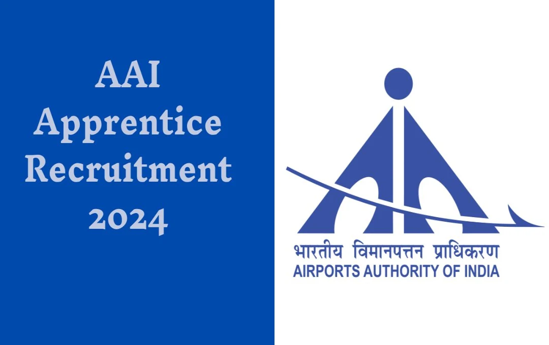 AAI Apprentice Recruitment 2024: एयरपोर्ट अथॉरिटी ऑफ इंडिया में ग्रेजुएट और डिप्लोमा अपरेंटिस के लिए भर्ती, जानें आवेदन प्रक्रिया और जरूरी जानकारी