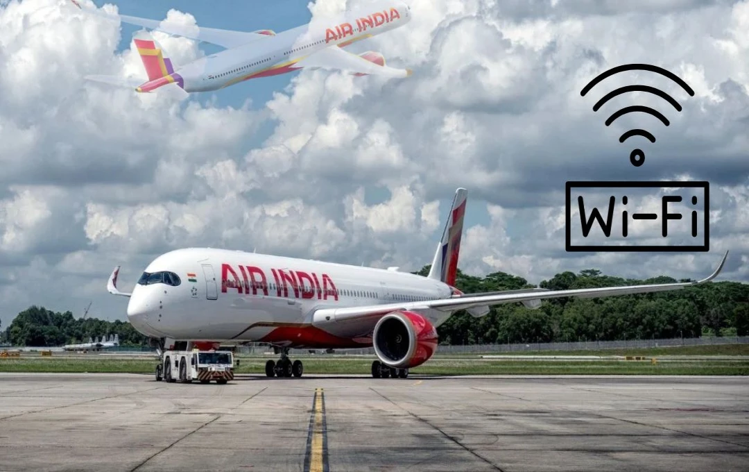 Air India Wi-Fi:  Air India ने यात्रियों को दी राहत, फ्लाइट में मिलेगा इंटरनेट कनेक्शन, जानें पूरी जानकारी