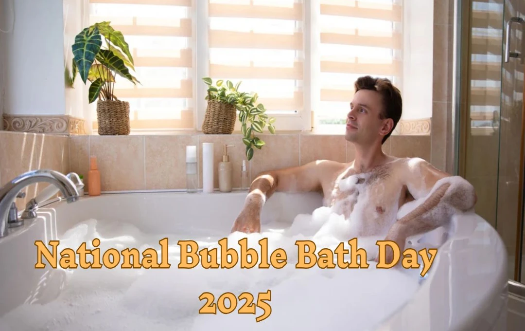 National Bubble Bath Day 2025: बुलबुलों में बसी सुकून की जादूगरी – नेशनल बबल बाथ डे पर खुद को दें आत्म-देखभाल का तोहफा