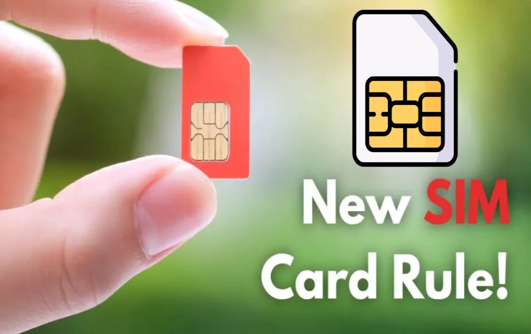 New SIM Card Rules: सरकार का बड़ा आदेश, आधार कार्ड से बायोमेट्रिक सत्यापन अनिवार्य, धोखाधड़ी को रोकने के लिए सरकार ने उठाया अहम कदम