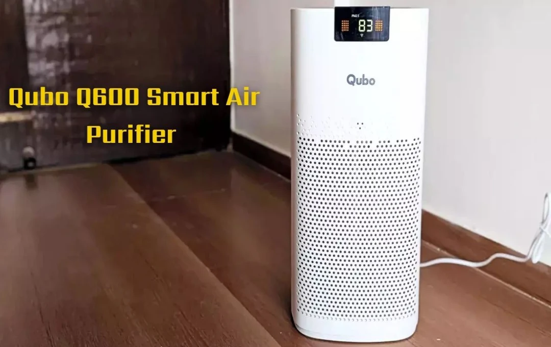 Qubo Q600 Smart Air Purifier Review: क्या सर्दी में क्यूबो का स्मार्ट एयर प्यूरीफायर आपके लिए आदर्श विकल्प है? जानें इसकी कीमत और फीचर्स