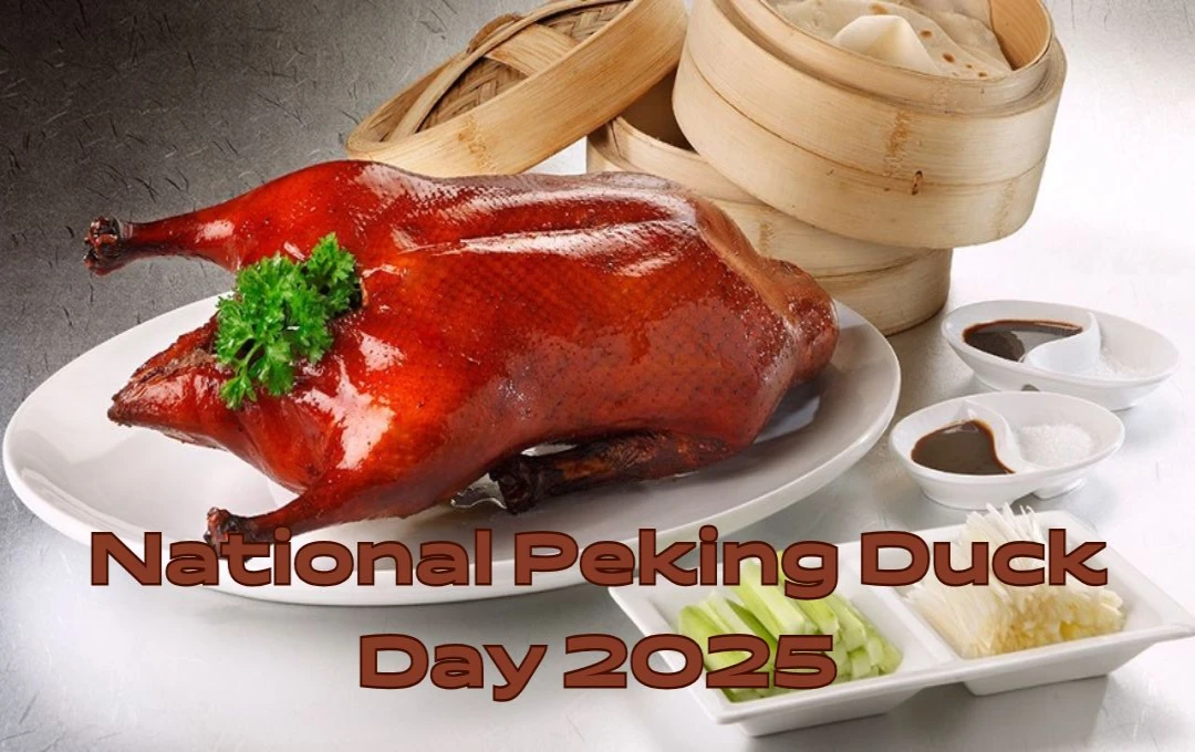 National Peking Duck Day 2025: परंपरा, स्वाद और इतिहास का अनूठा संगम, जानें इस प्रसिद्ध व्यंजन की खासियत और स्वाद