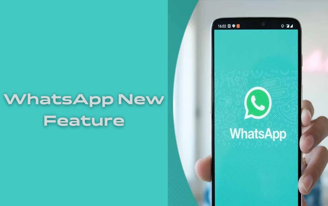 WhatsApp New Feature: बिना नंबर सेव किए अब WhatsApp से कर सकेंगे कॉल, जानें कैसे करें उपयोग