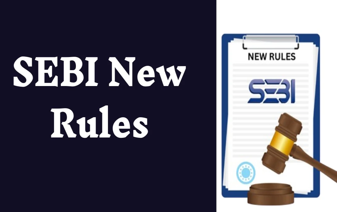 SEBI New Rule: Influencers की बढ़ी मुश्किलें, अब ऑनलाइन सलाह देने से पहले SEBI के नए नियम को जानना होगा, जानें क्या हैं नए नियम