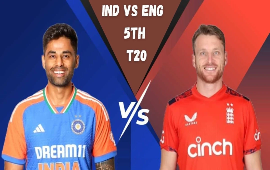 IND vs ENG: जानें आज के 5वें टी20 मैच के लिए Dream11 Prediction, आखिरी टी20 में कौन बनेगा विजेता?