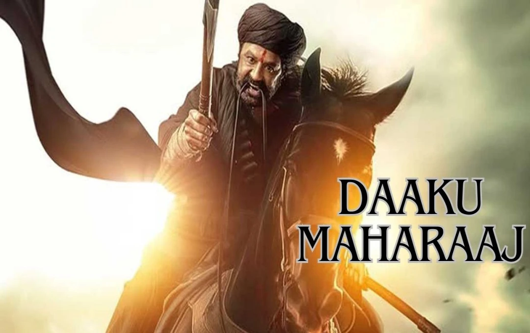 Daaku Maharaaj OTT Release: ‘Daaku Maharaaj’ का ओटीटी धमाका, इस दिन डिजिटल प्लेटफॉर्म पर होगी रिलीज