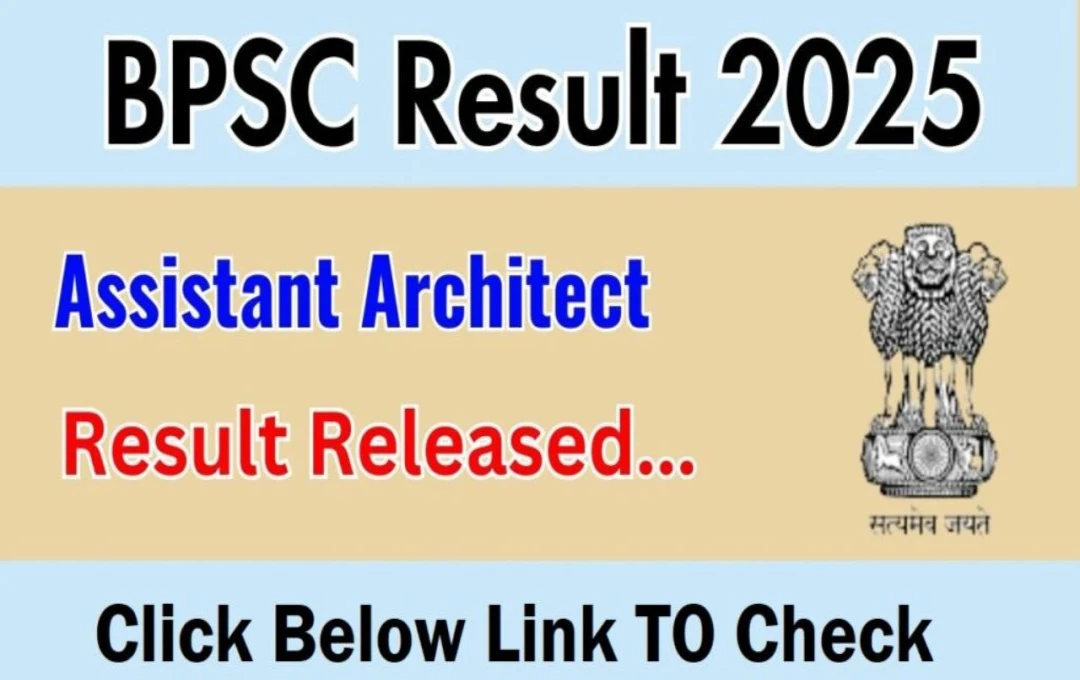 BPSC Assistant Architect Result: बिहार असिस्टेंट आर्किटेक्ट एग्जाम का रिजल्ट हुआ जारी, उम्मीदवार इस प्रक्रिया चेक करें अपना परिणाम 