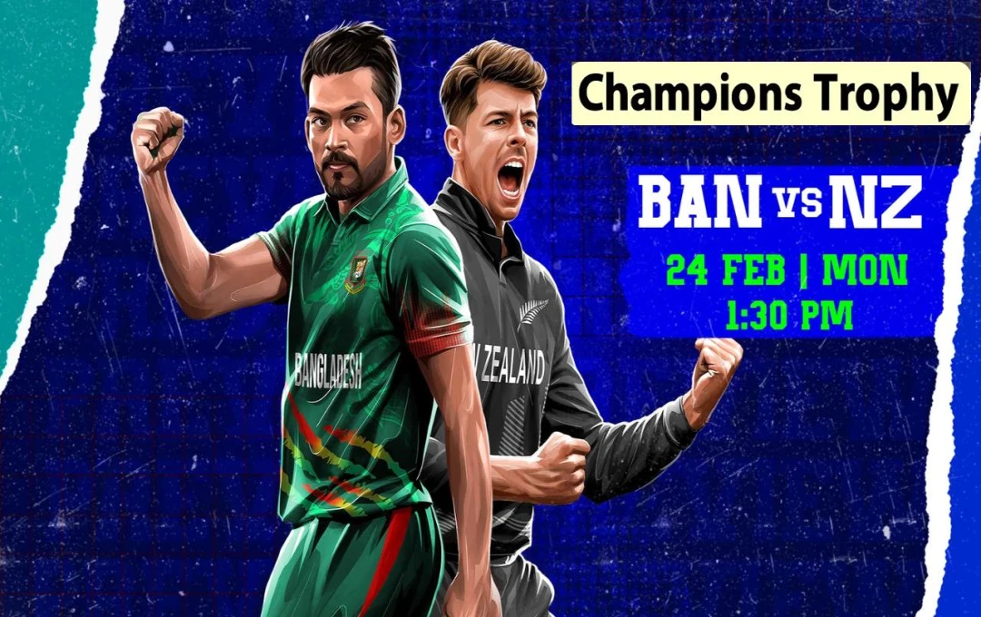 New Zealand vs. Bangladesh: Crucial Champions Trophy Clash in Rawalpindi