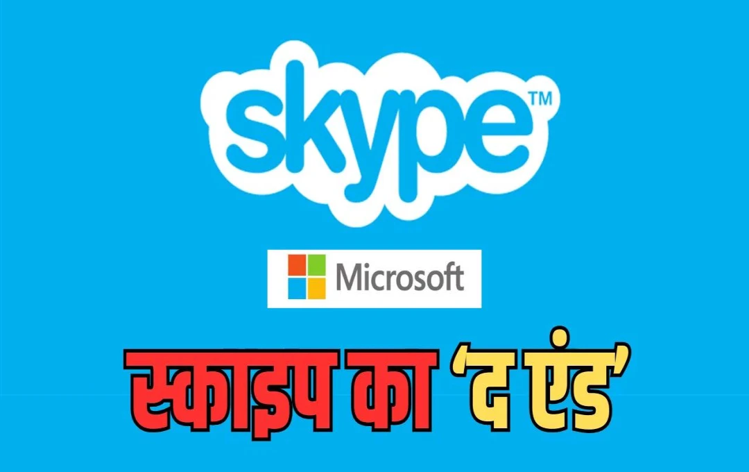 Microsoft to Shut Down Skype in 2025