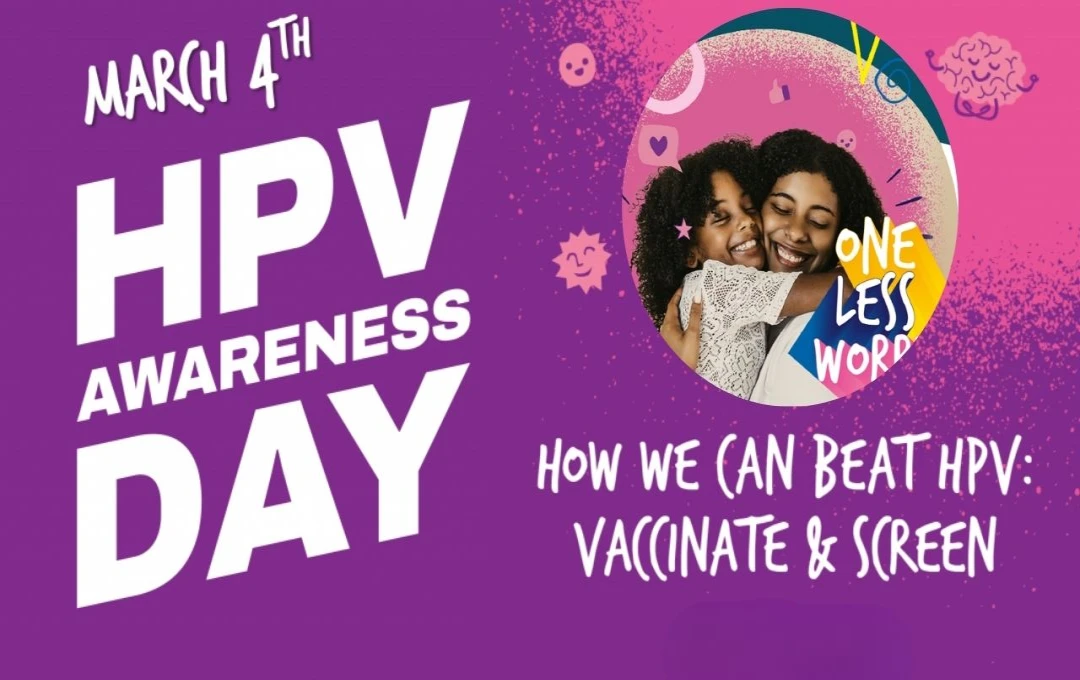 HPV Awareness Day 2025: टीकाकरण और जागरूकता से कैंसर मुक्त भविष्य की ओर