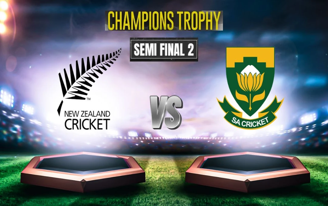 South Africa vs. New Zealand: ICC Champions Trophy 2025 Semi-Final