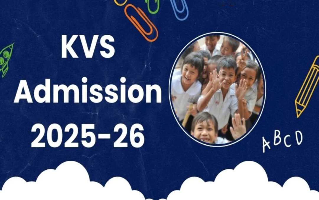 KVS Admission 2025-26: Bal Vatika & Class 1 Registration Opens March 7