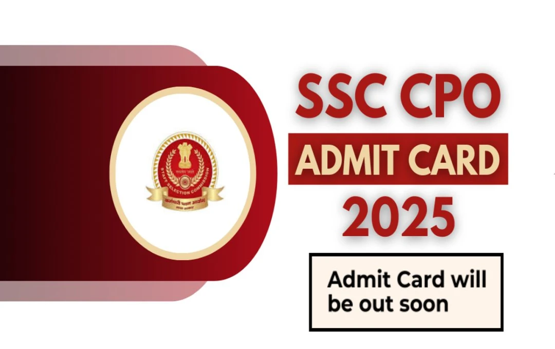 SSC CPO Paper-2 Admit Card 2025: आज किसी भी समय जारी हो सकता है SSC CPO Paper-2 एडमिट कार्ड, ऐसे करें डाउनलोड