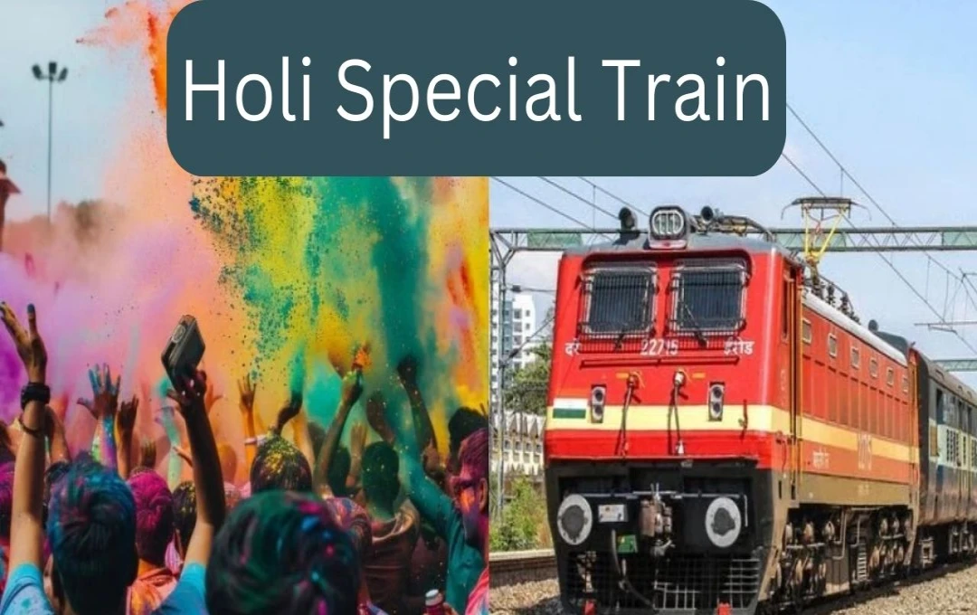 Indian Railways Announces Holi Special Trains Amidst Surge in Passenger Traffic