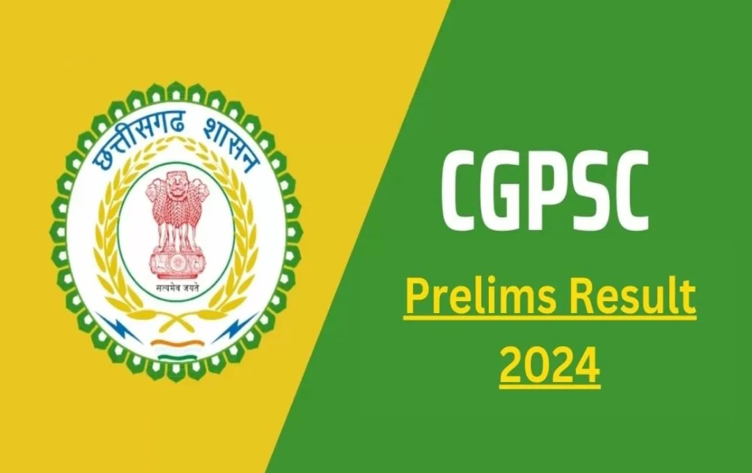 CGPSC Declares PCS Prelims 2024 Results; 3737 Candidates Selected