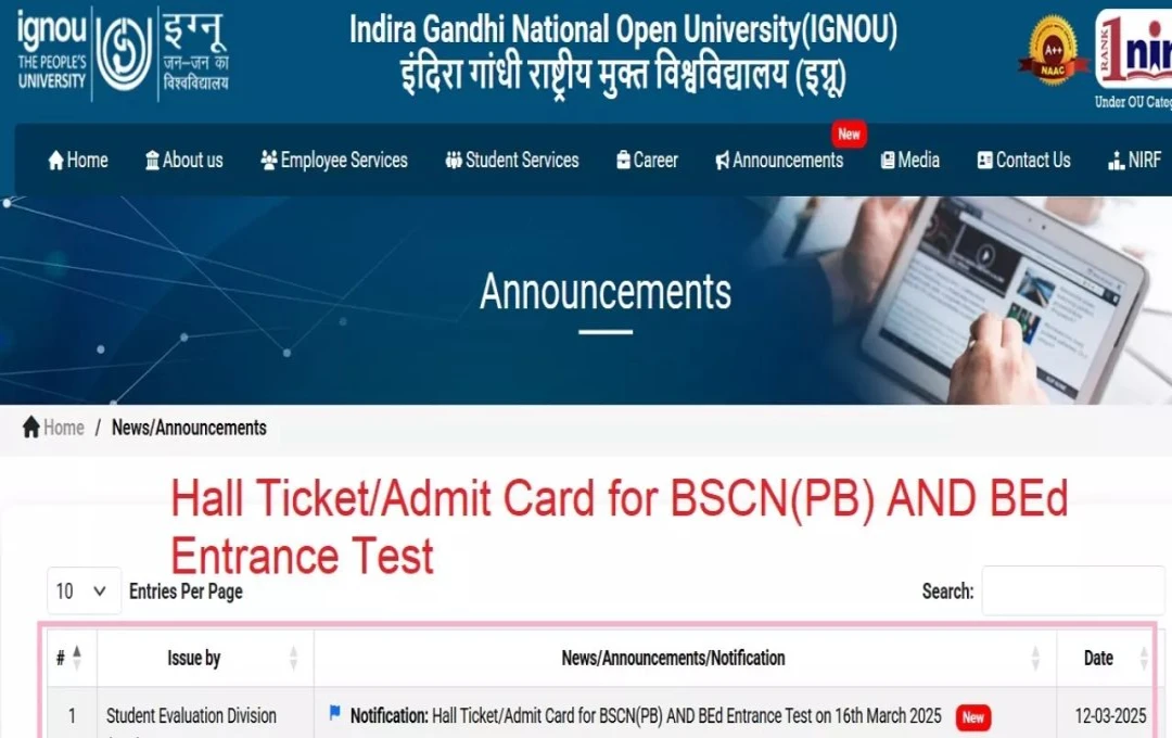 IGNOU Releases Admit Cards for B.Sc Nursing (Post Basic) and B.Ed Entrance Exams