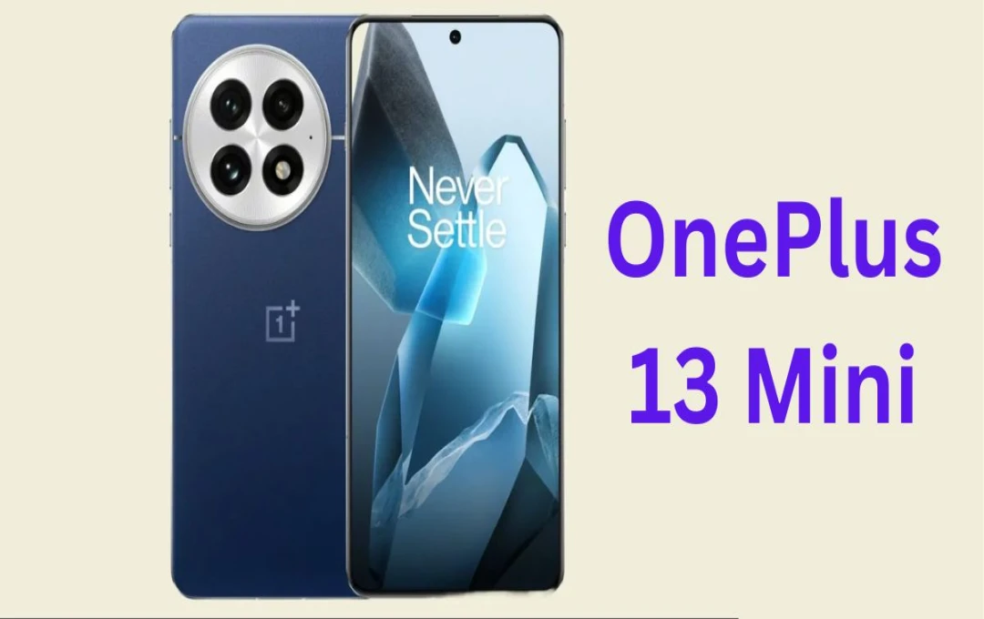 OnePlus 13 Mini/13T के स्पेसिफिकेशंस लीक, iPhone 16 और Samsung Galaxy S25 को देगा कड़ी टक्कर