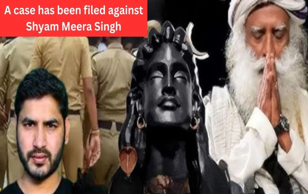 YouTuber Shyam Meera Singh Faces Police Case for Alleged Misinformation Against Sadhguru