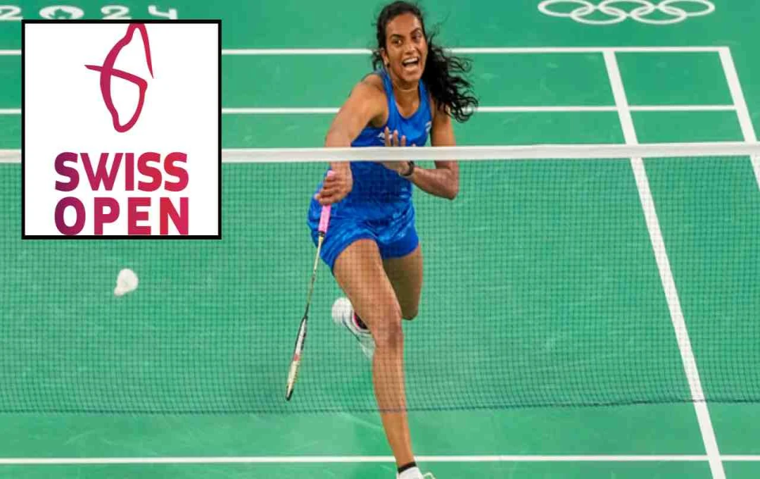 Swiss Open 2025: आज सिंधू-मालविका के बीच होगी रोमांचक भिड़ंत, लक्ष्य सेन और प्रणय भी दिखाएंगे अपना दम 
