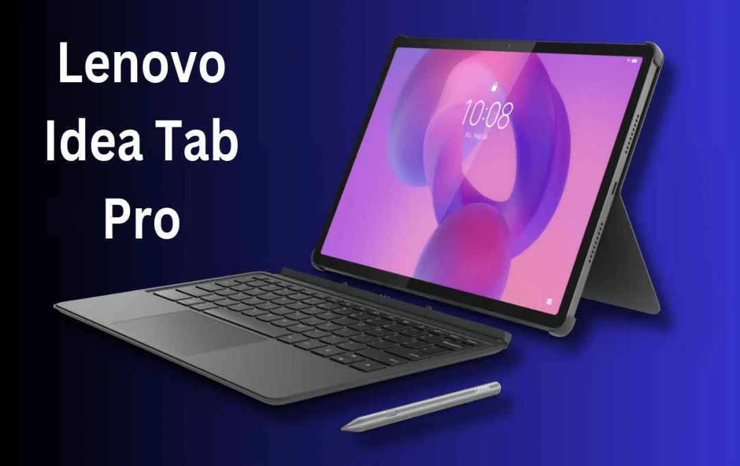 Lenovo Idea Tab Pro लॉन्च: दमदार बैटरी और शानदार फीचर्स, Xiaomi Pad 7 को देगा टक्कर