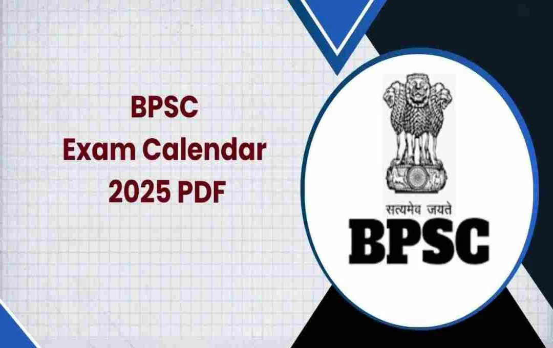 BPSC Releases 2025 Recruitment Exam Calendar for 22 Examinations