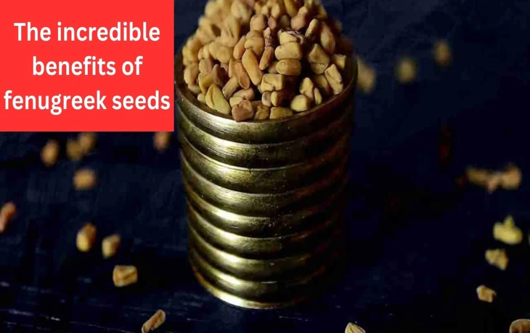 Unlocking the Health Benefits of Fenugreek Seeds