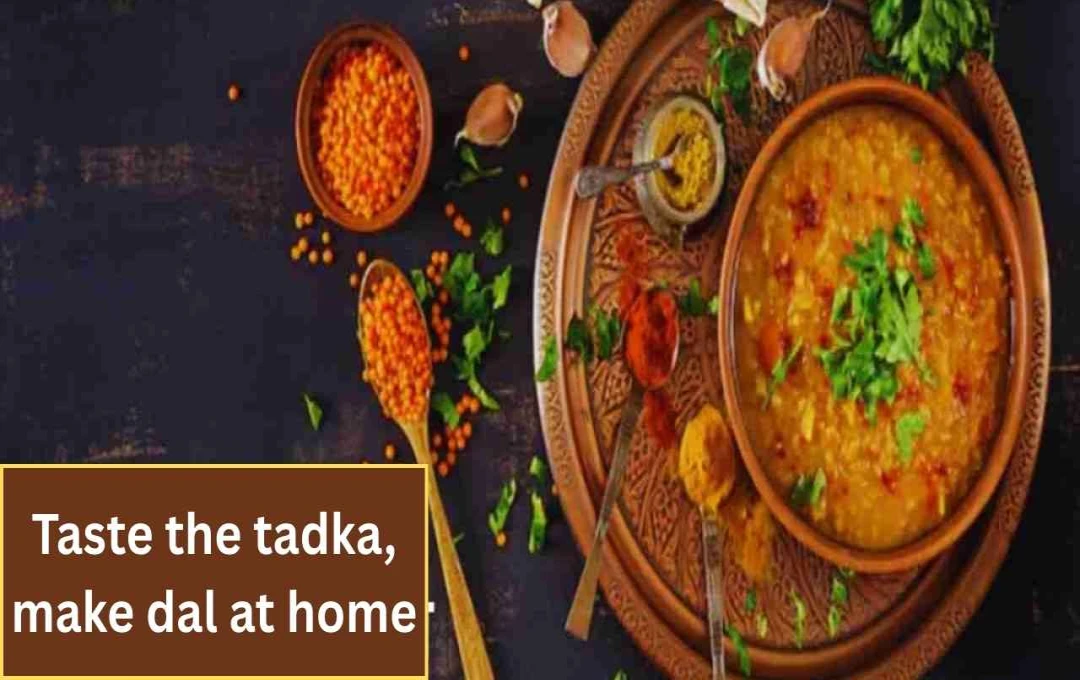 Restaurant-Style Dal Tadka Recipe: A Simple Guide