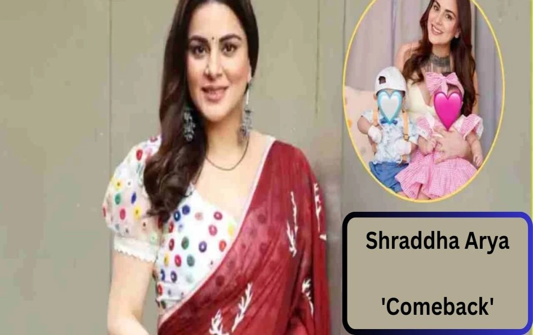 Shraddha Arya Returns to Kundali Bhagya After Welcoming Twins