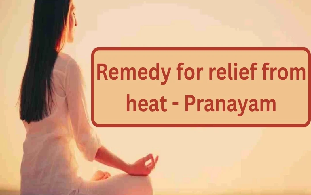 Beat the Summer Heat: How Pranayama Promotes Physical and Mental Well-being