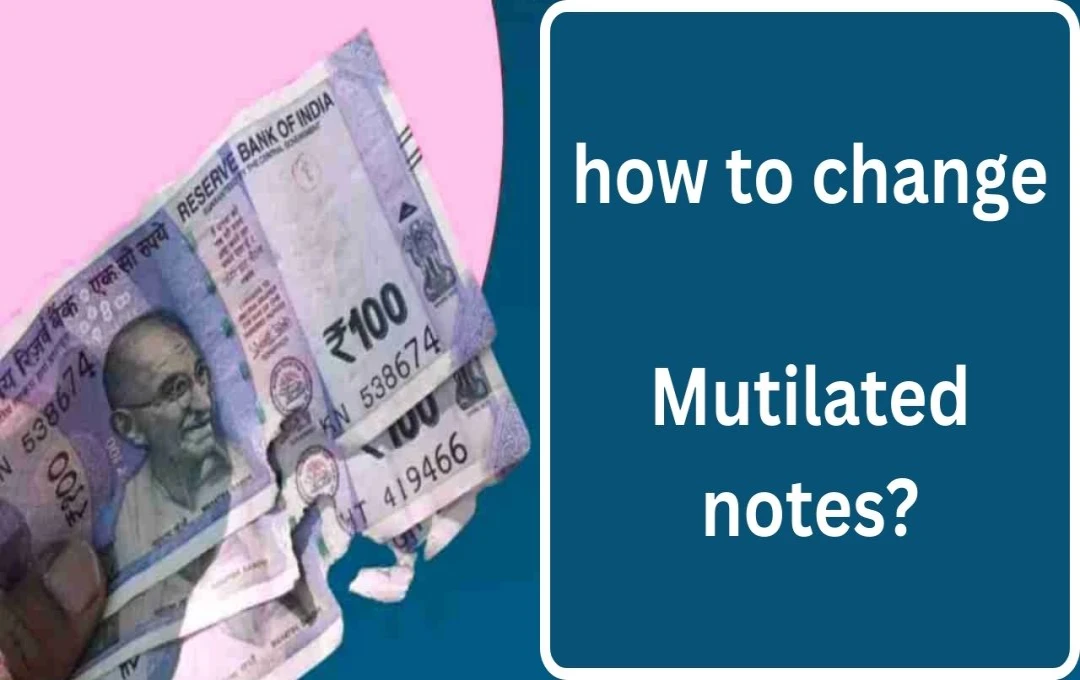 How to Exchange Damaged Indian Rupee Notes